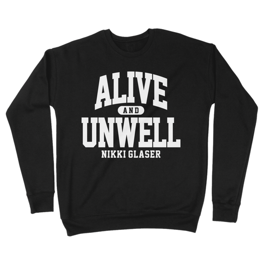 Alive and Unwell Crewneck - Black