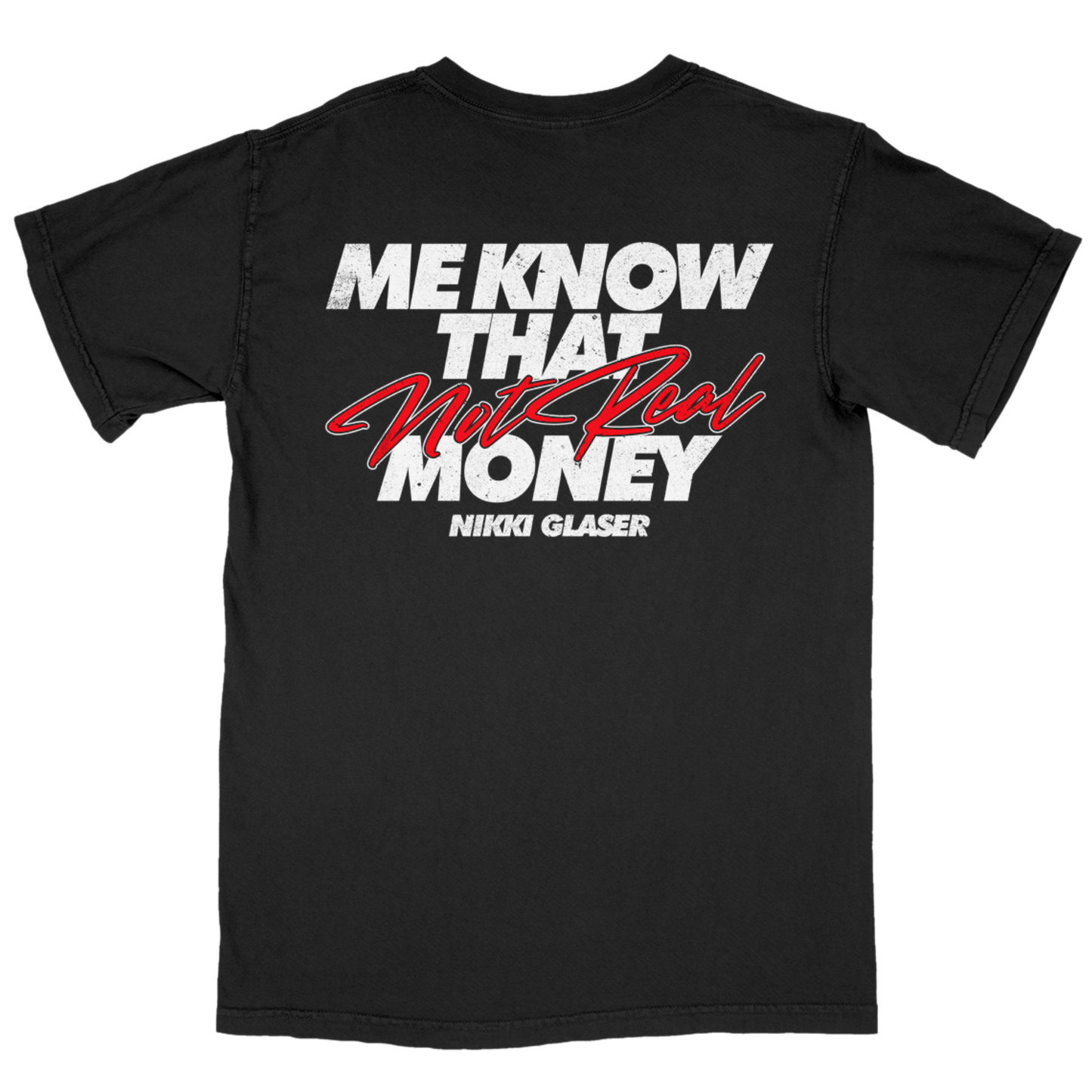 Not Real Money Tee