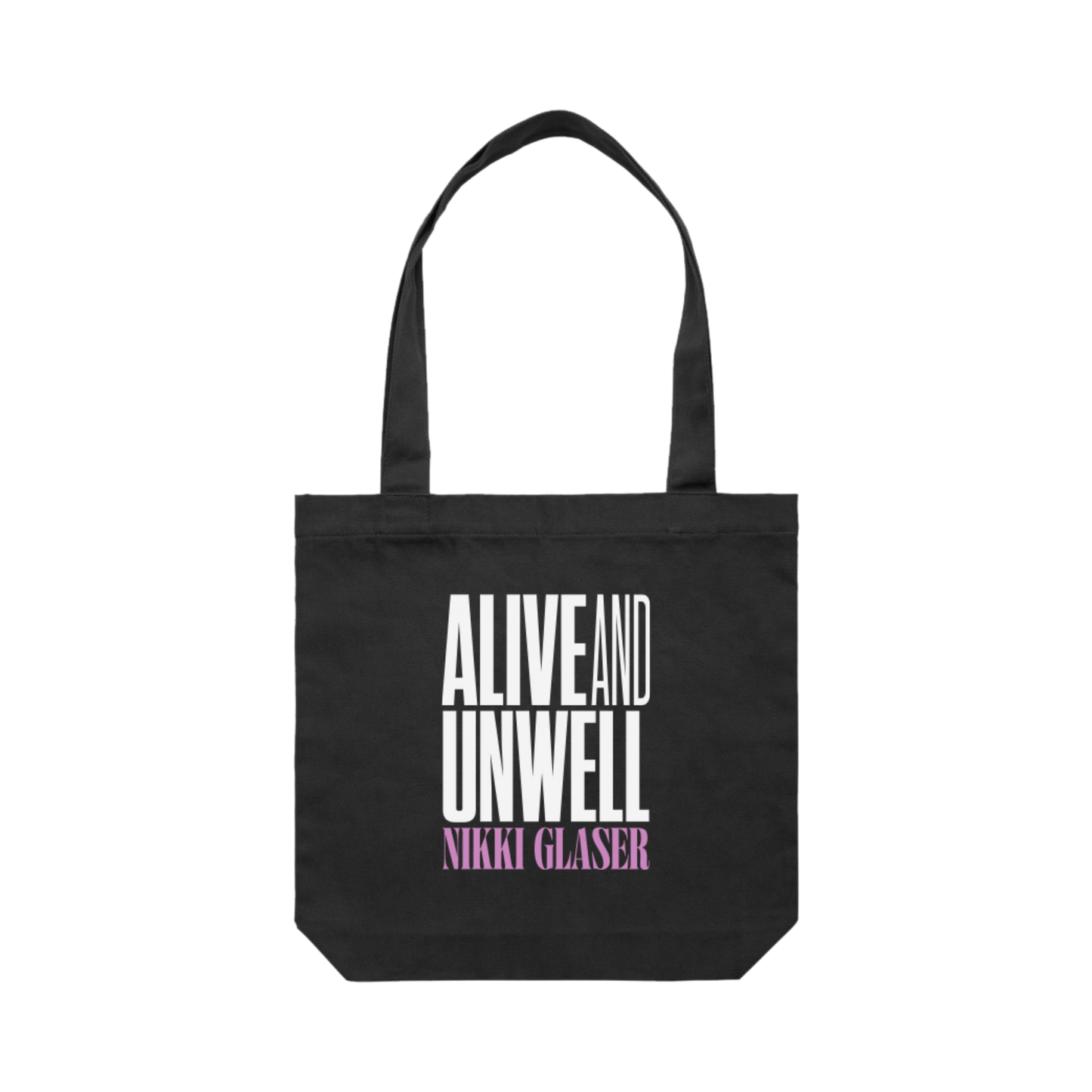 Alive and Unwell Tote