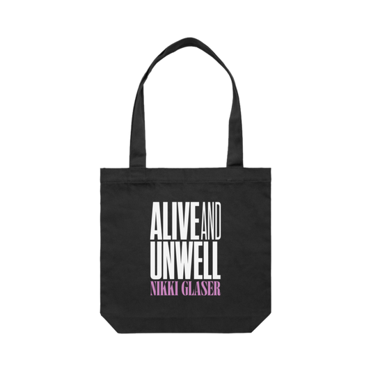 Alive and Unwell Tote